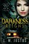 [Darkness Trilogy 02] • Darkness Reigns